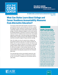 What Can States Learn About College and Career Readiness Accountability Measures From Alternative Education?